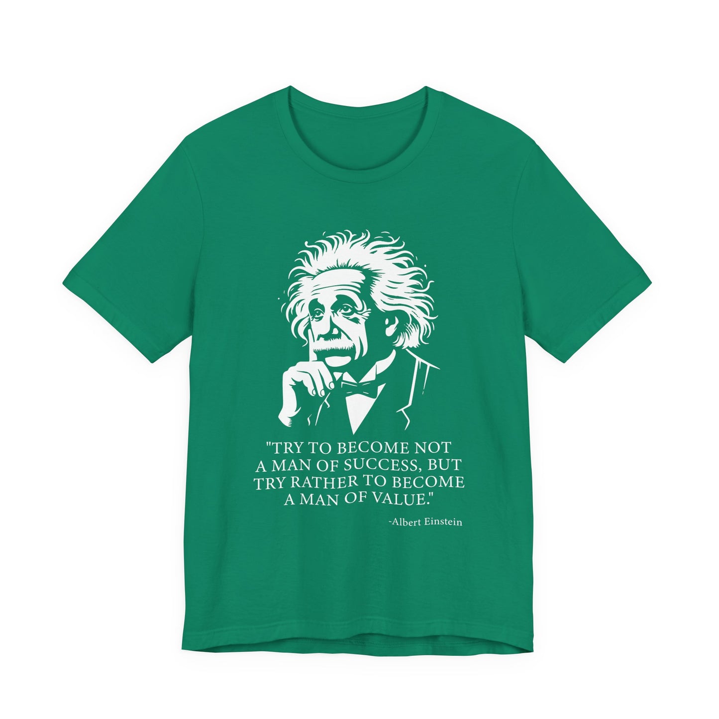 Try to become not a man of success T-Shirt