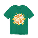 Make Love Not War T-Shirt
