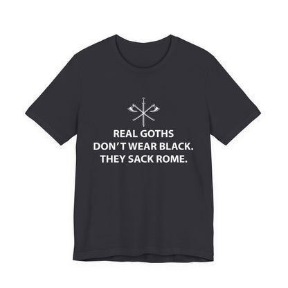 Real Goths Sack Rome T-Shirt