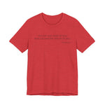 Study the past if you would define the future T-Shirt
