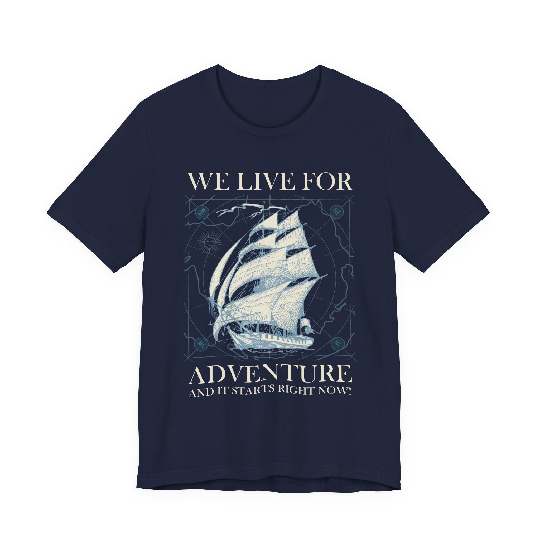 We Live for Adventure T-Shirt