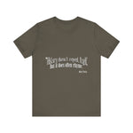 History doesn't repeat itself T-Shirt