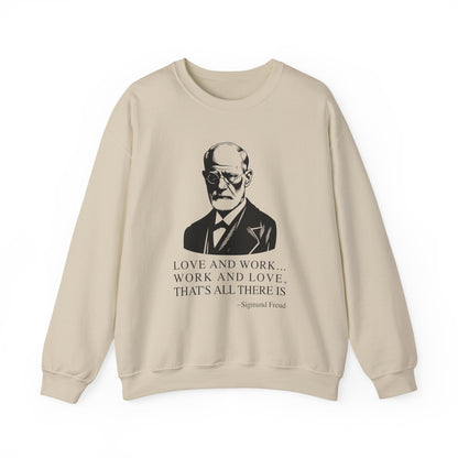 Love and work Sigmund Freud Sweatshirt