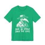 Sick in Style T-Shirt