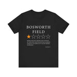 Bosworth Field Review by Richard III T-Shirt