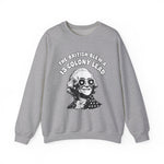 The British Blew a 13 Colony Sweatshirt