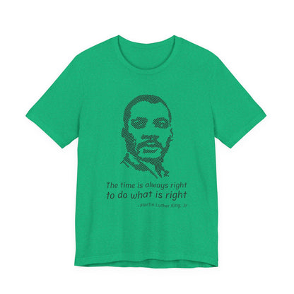 The time is always right T-Shirt