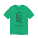 The time is always right T-Shirt