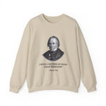 I would rather be right than President Sweatshirts
