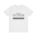 Historian critical thinking T-Shirt