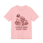 Strength Forged in Every Strike T-Shirt