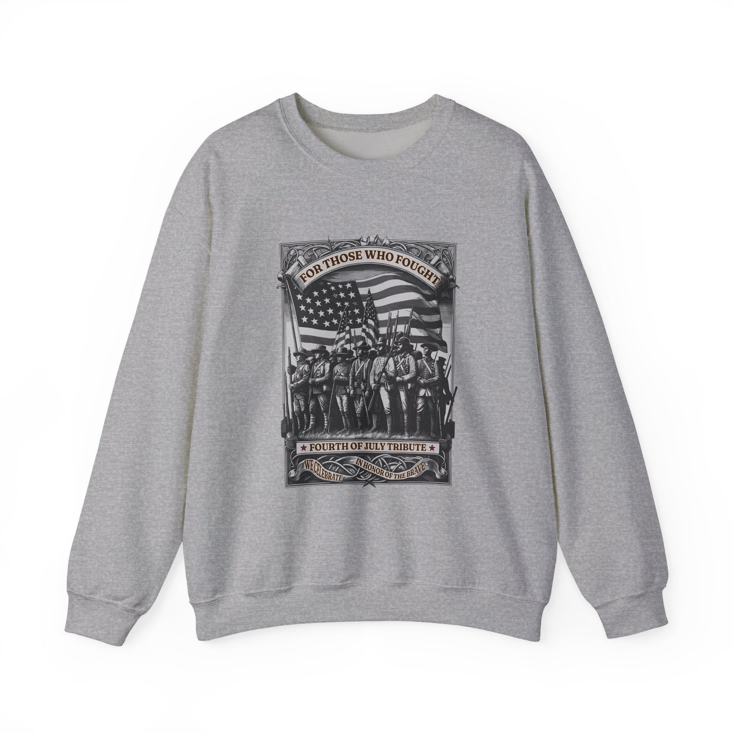 For Those who Fought Sweatshirts
