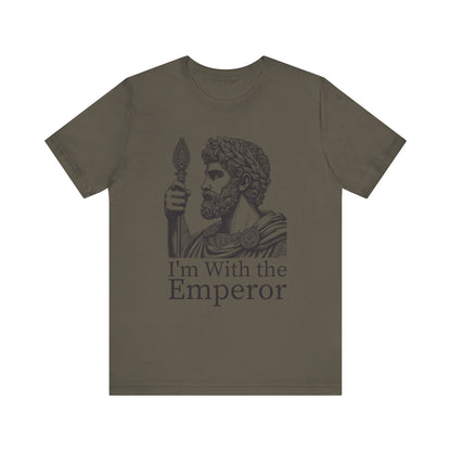 I'm With the Emperor T-Shirt