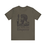 I'm With the Emperor T-Shirt