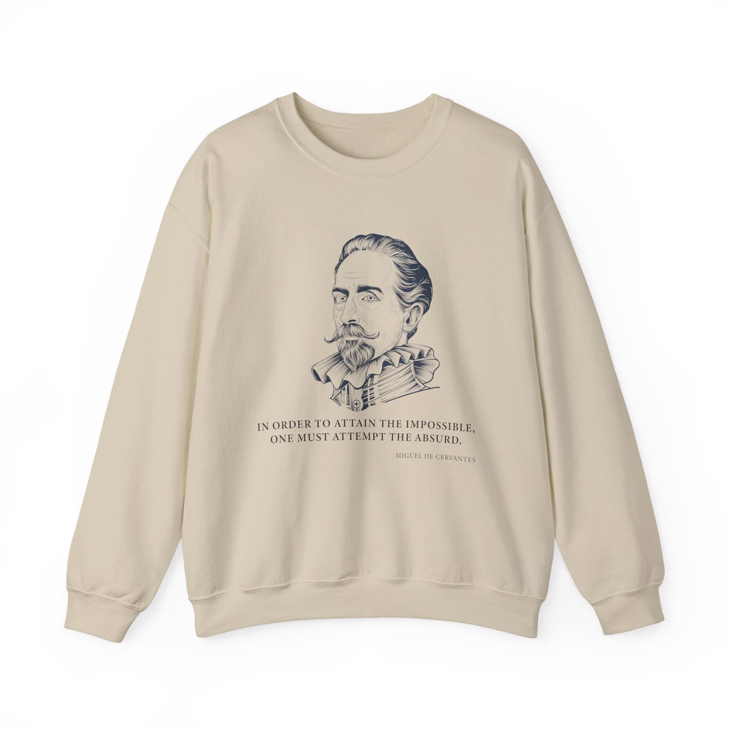 In order to attain the impossible Sweatshirts
