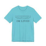 Roman Numerals I’m Livid T-Shirt