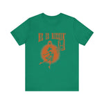 He is Rizzin T-Shirt