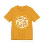 Make Love Not War T-Shirt