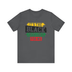 It's The Black Excellence for Me T-Shirt
