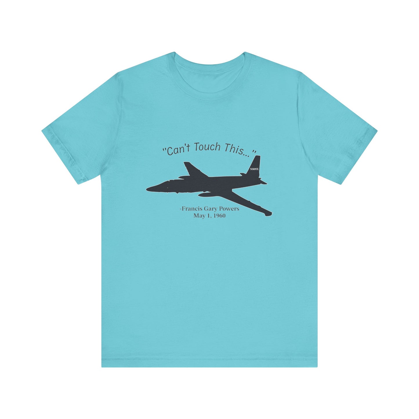 Can't Touch This T-Shirt