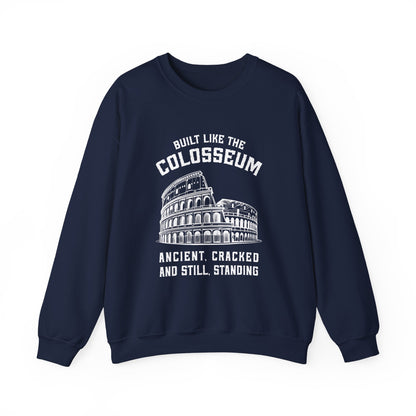 Built Like the Colosseum Sweatshirt