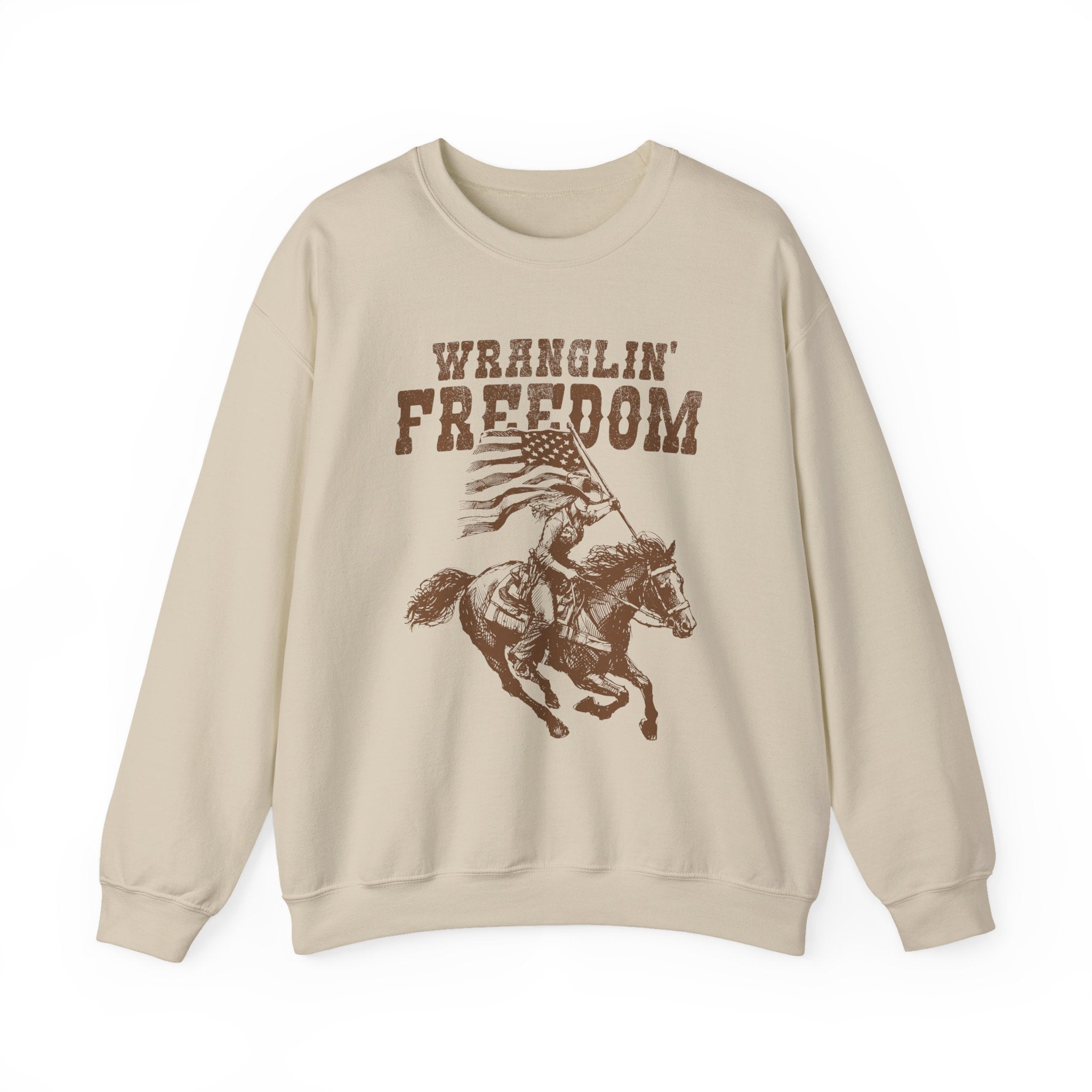 Wranglin Freedom Sweatshirt