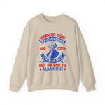 Mankind must put an end to war or war will Sweatshirts