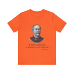 A man with God is always in the majority T-Shirt