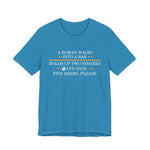 Roman Walks Into a Bar T‑Shirt