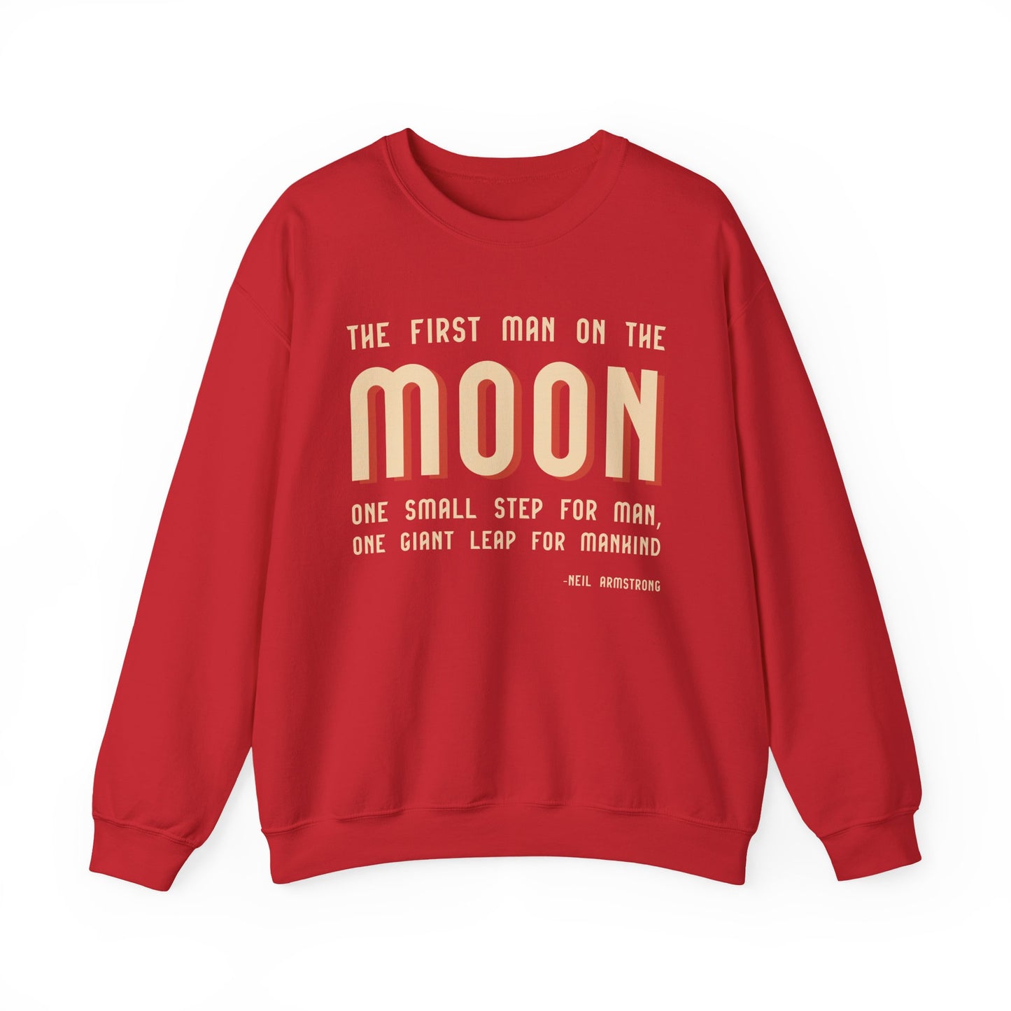 The first man on the moon, Neil Armstrong Sweatshirts