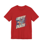 Liberty or Death T-Shirt