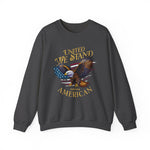 United We Stand Sweatshirt