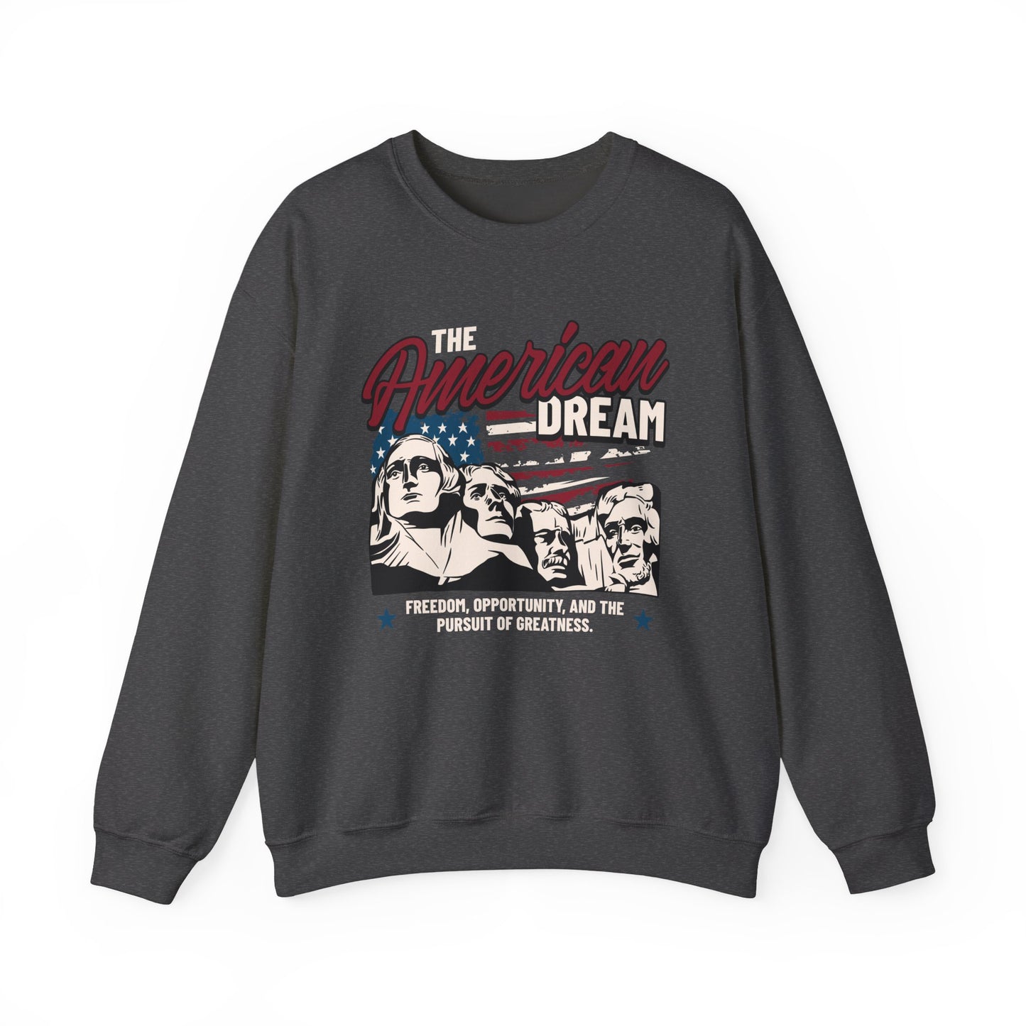 The American Dream Sweatshirt