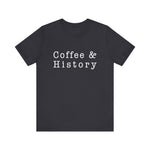 Coffee And History 2, T-Shirt
