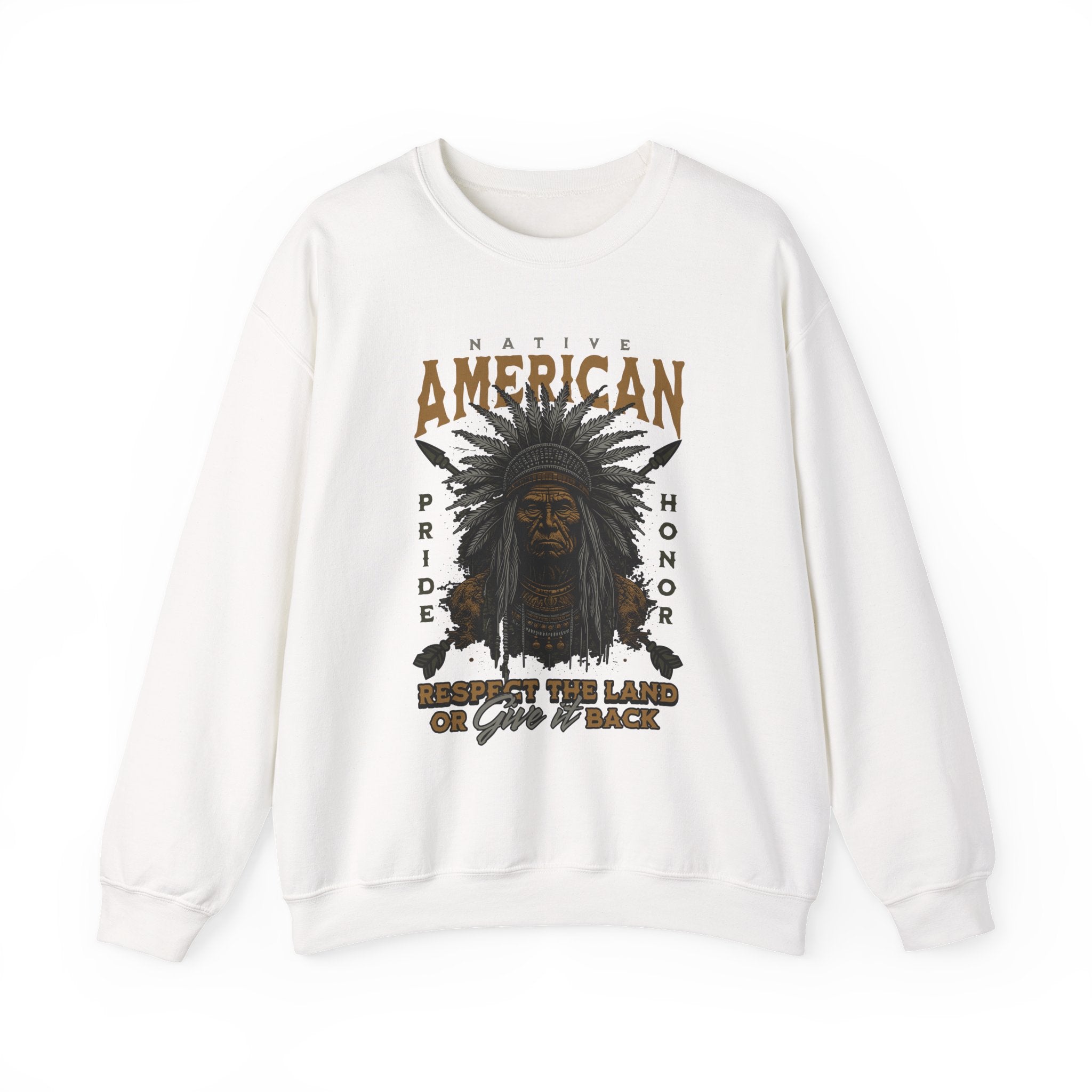 Native American Respect the Land Sweatshirts