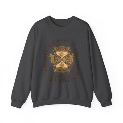 Time does not pass Sweatshirt