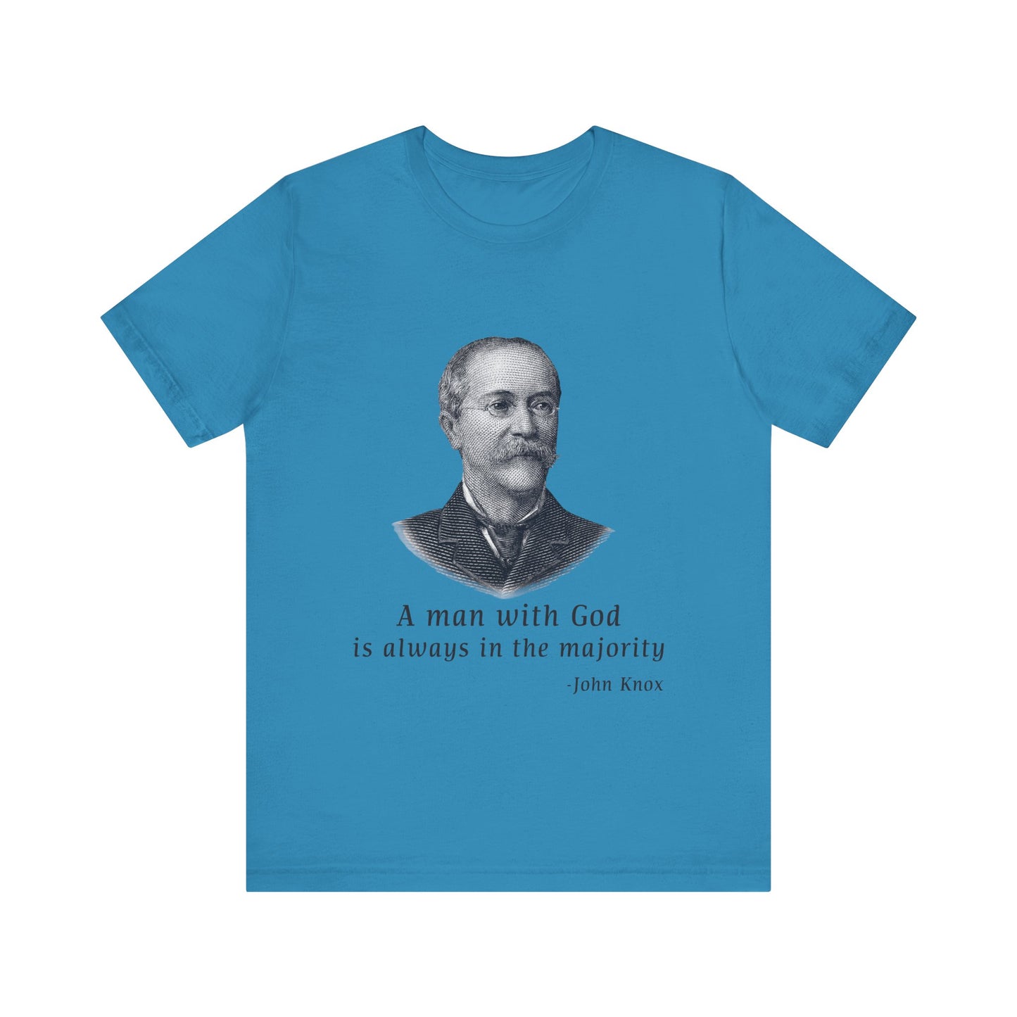A man with God is always in the majority T-Shirt