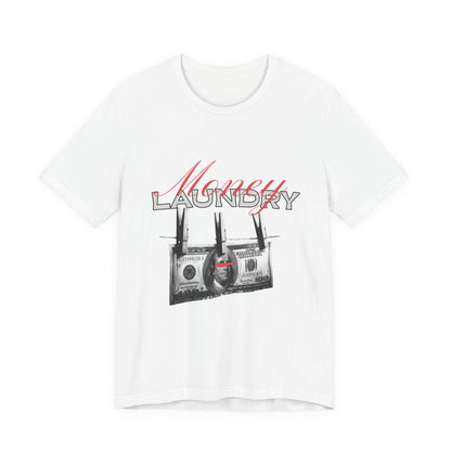 Money Laundry T-Shirt
