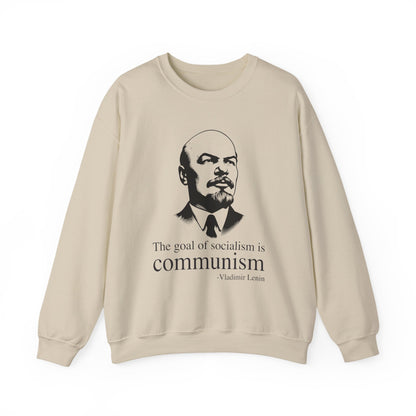 The goal of socialism is communism, Vladimir Lenin Sweatshirt