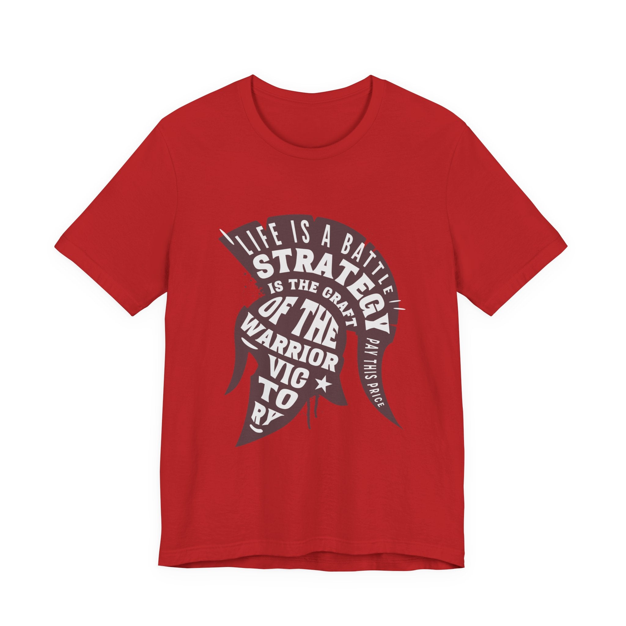 Life is a Battle Strategy T-Shirt