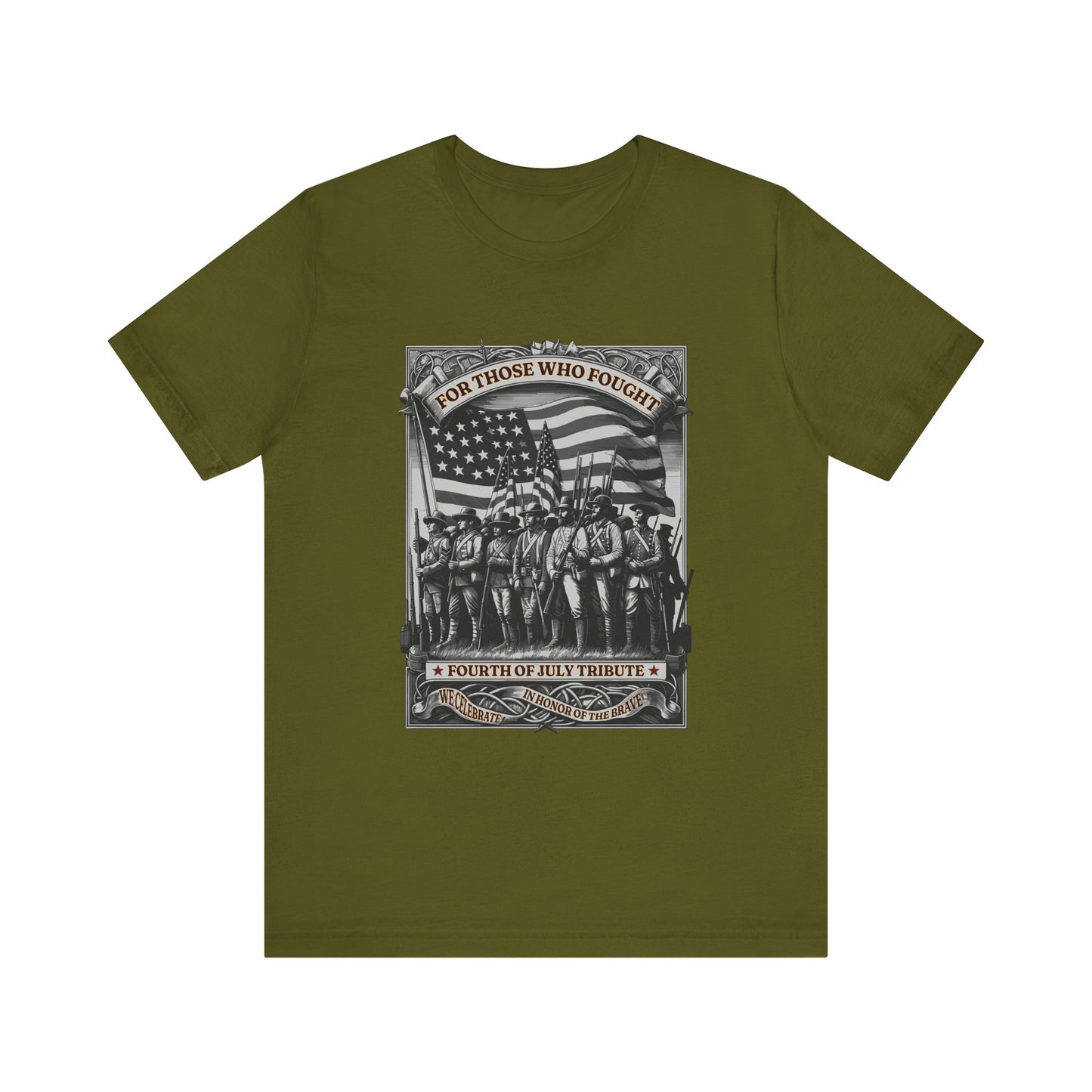 For Those who Fought T-Shirt