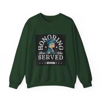 Honoring Those Who Served Sweatshirt
