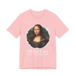 Mona Lisa She Judging you T‑Shirt