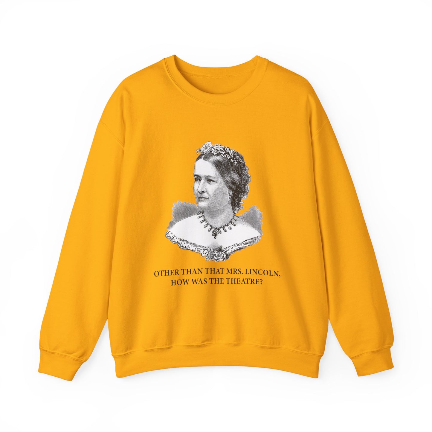 How Was the Theatre Sweatshirt
