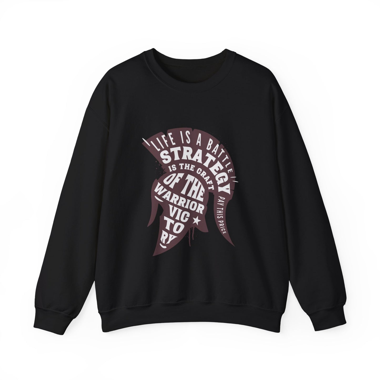 life is a battle strategy sweatshirt