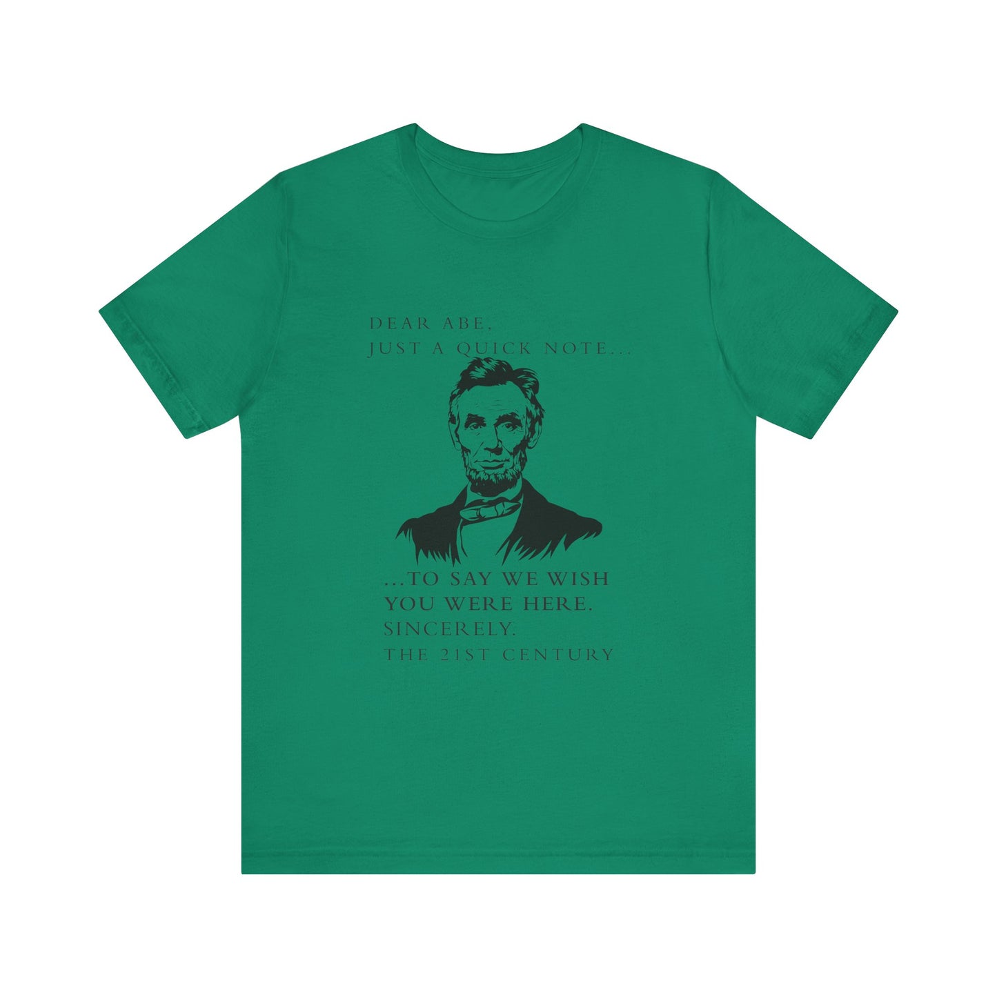 Dear Abe T-Shirt
