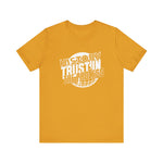 History trust in the process T-Shirt