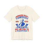 Mankind must put an end to war or war will T-Shirt
