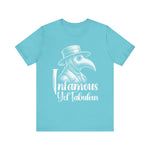 Infamous Yet Fabulous T-Shirt