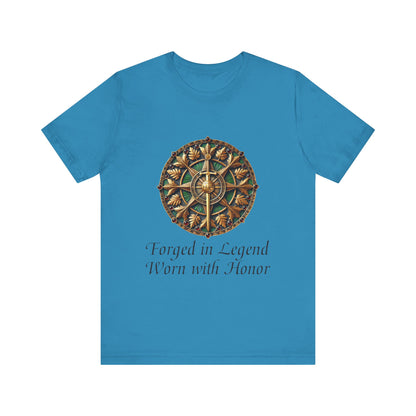 Forged in Legend, Worn with Honor T-Shirt